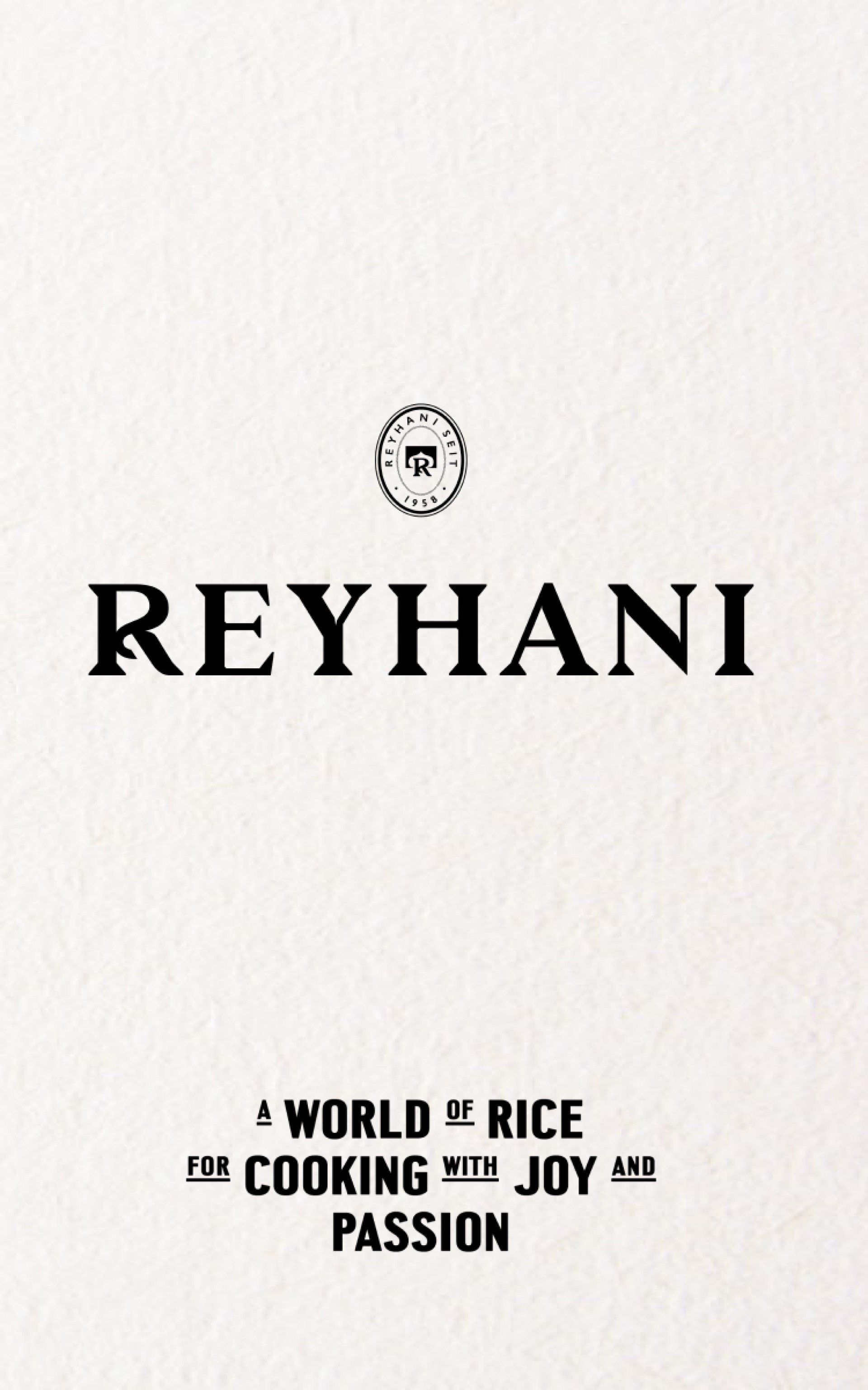Logo für Reyhani Reis, mit Text "A world of rice for cooking with joy and passion".