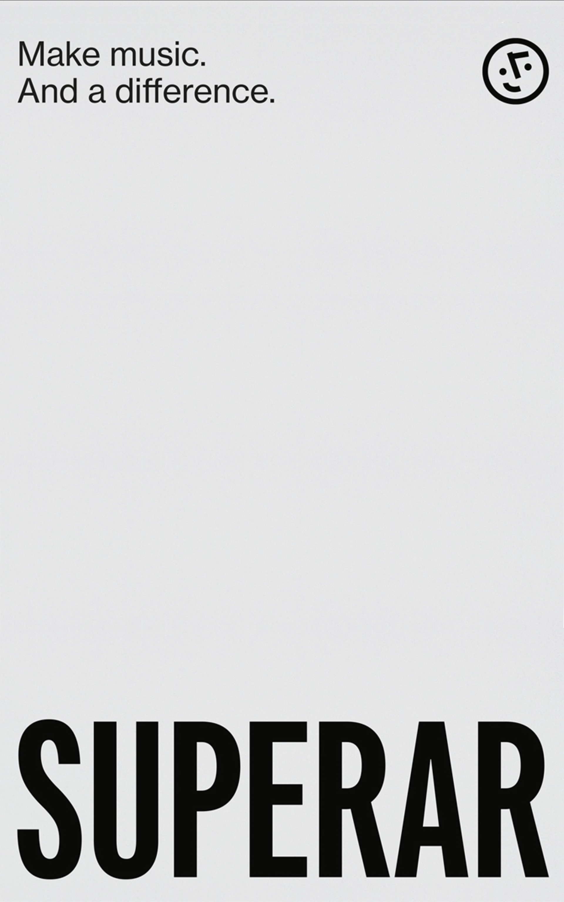 „Make music. And a difference.“ SUPERAR in Schwarz. Gesichtssymbol in einem Kreis.